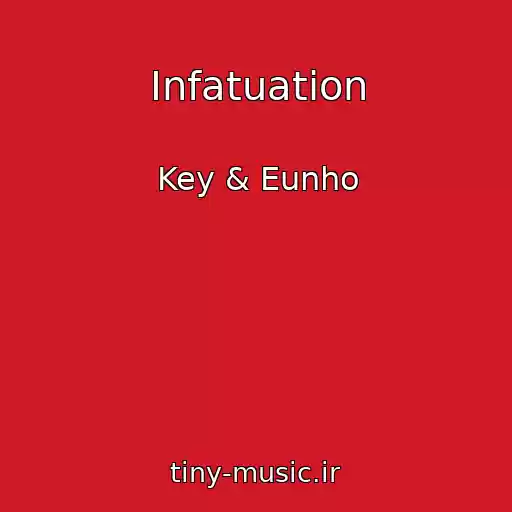 کاور آهنگ Infatuation از Key & Eunho