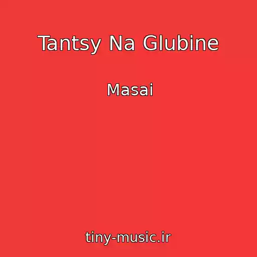 کاور آهنگ Tantsy Na Glubine از Masai