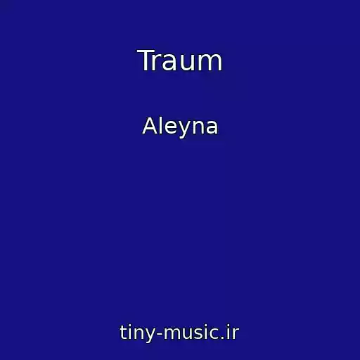 کاور آهنگ Traum از Aleyna