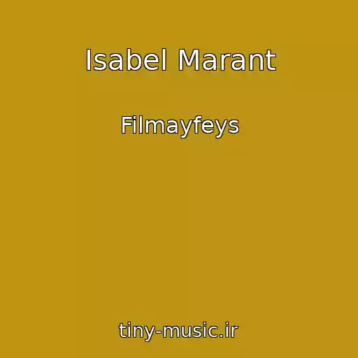 کاور آهنگ Isabel Marant از Filmayfeys
