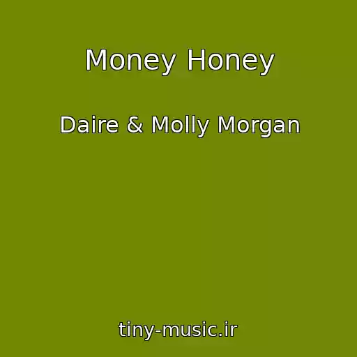 کاور آهنگ Money Honey از Daire & Molly Morgan