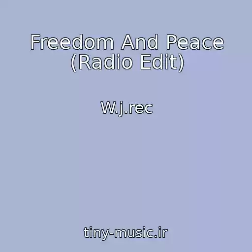 کاور آهنگ Freedom And Peace (Radio Edit) از W.j.rec