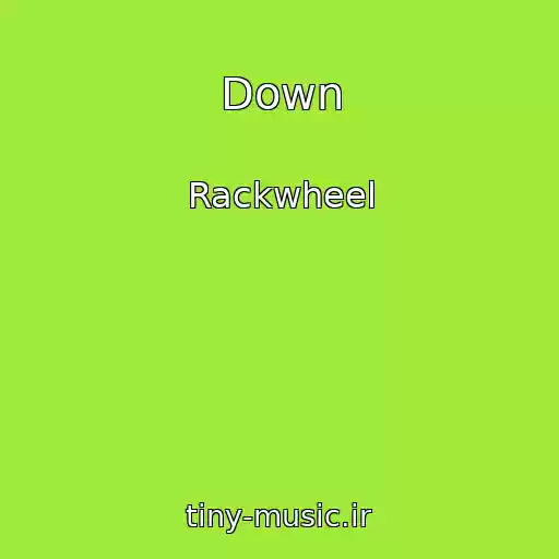 کاور آهنگ Down از Rackwheel
