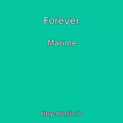 کاور آهنگ Forever از Marime