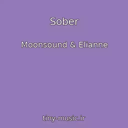 کاور آهنگ Sober از Moonsound & Elianne