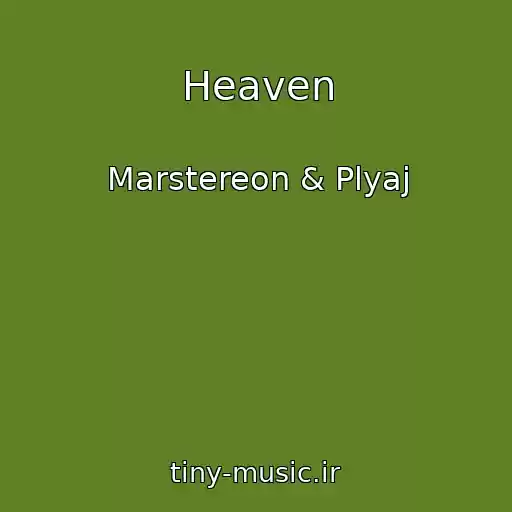 کاور آهنگ Heaven از Marstereon & Plyaj