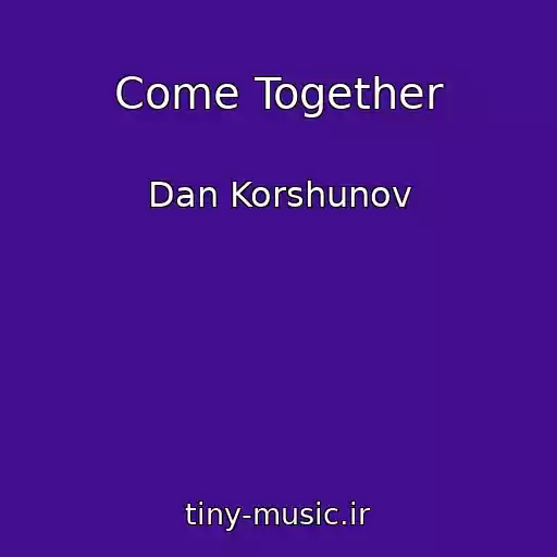 کاور آهنگ Come Together از Dan Korshunov