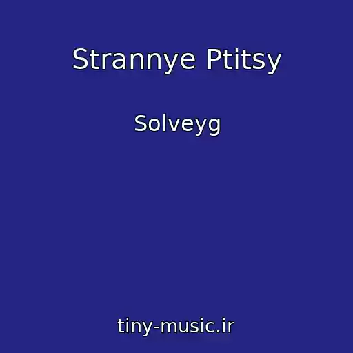 کاور آهنگ Strannye Ptitsy از Solveyg
