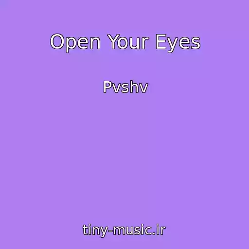 کاور آهنگ Open Your Eyes از Pvshv