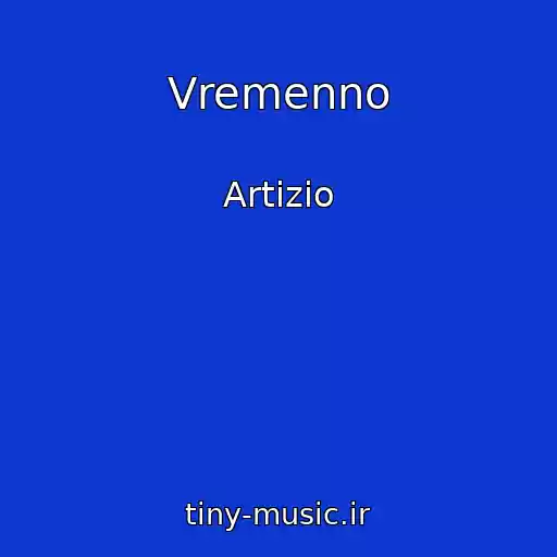 کاور آهنگ Vremenno از Artizio