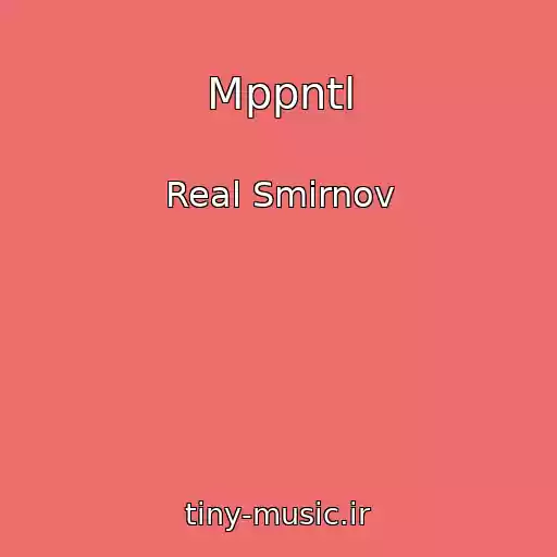کاور آهنگ Mppntl از Real Smirnov