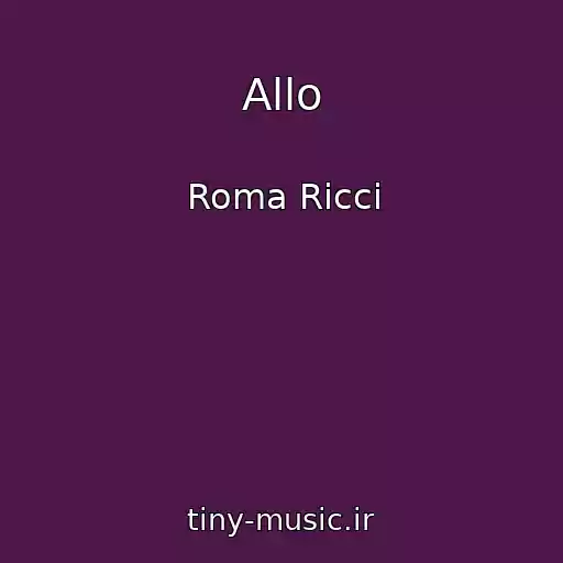 کاور آهنگ Allo از Roma Ricci