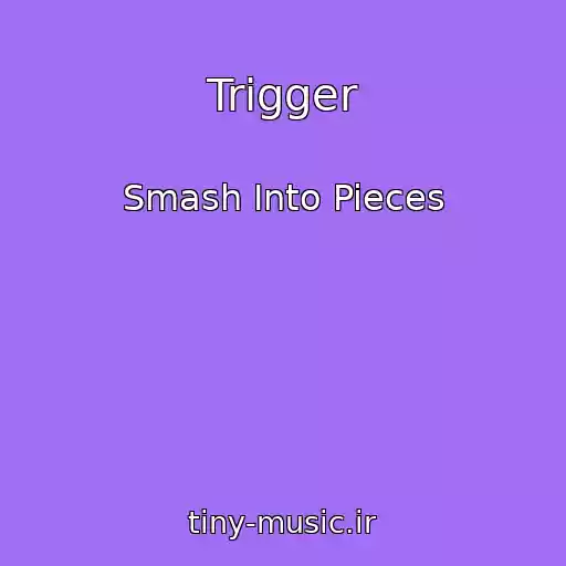 کاور آهنگ Trigger از Smash Into Pieces