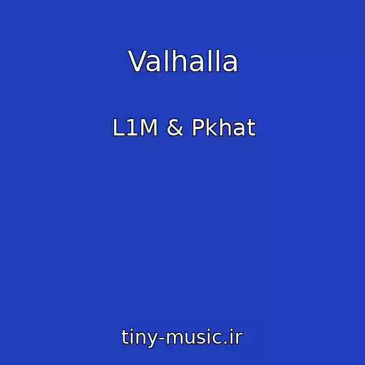 کاور آهنگ Valhalla از L1M & Pkhat