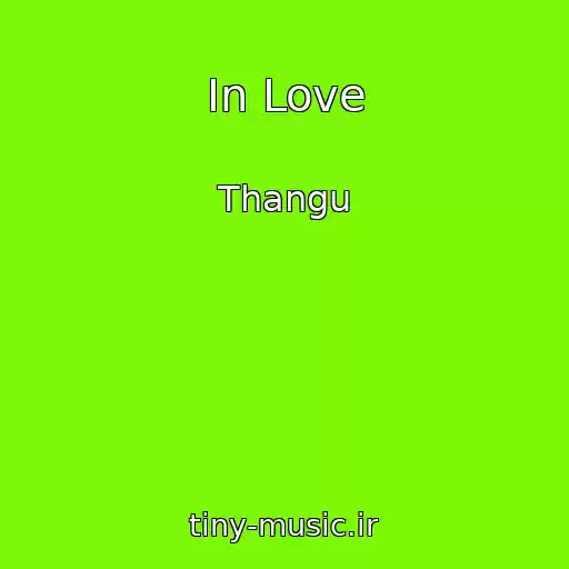 کاور آهنگ In Love از Thangu