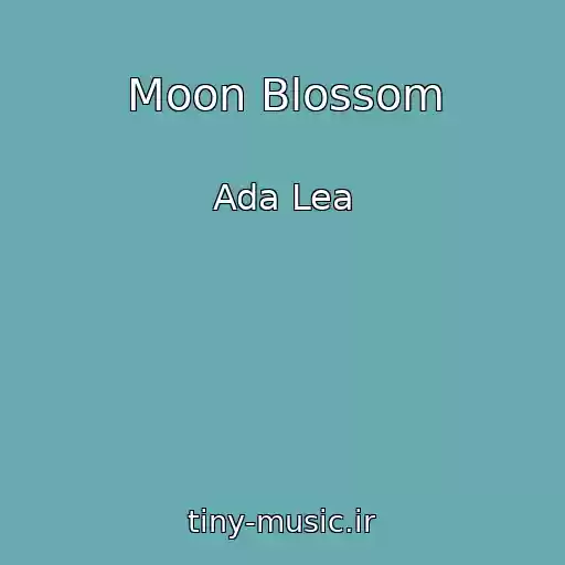 کاور آهنگ Moon Blossom از Ada Lea