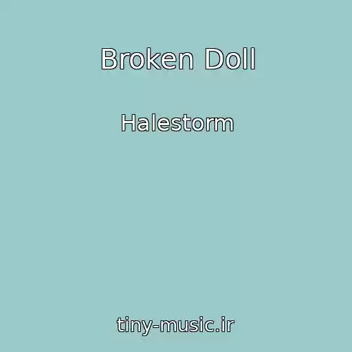 کاور آهنگ Broken Doll از Halestorm