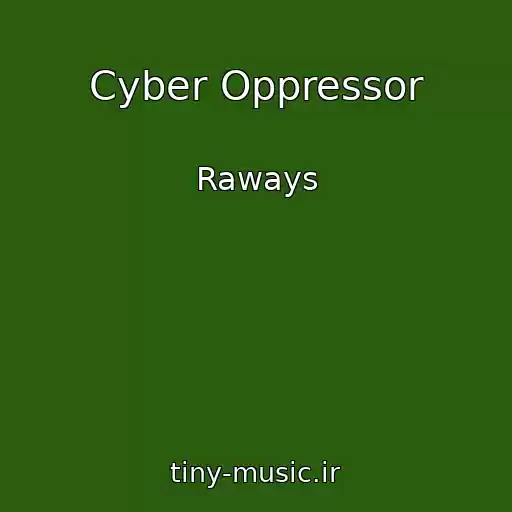 کاور آهنگ Cyber Oppressor از Raways