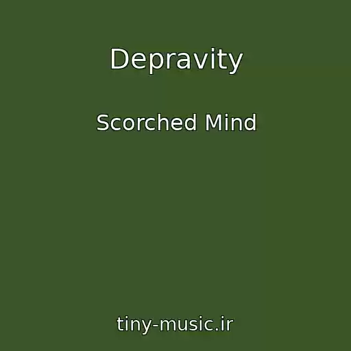 کاور آهنگ Depravity از Scorched Mind
