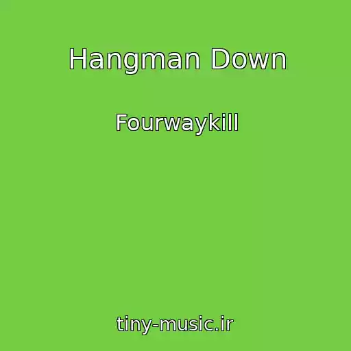کاور آهنگ Hangman Down از Fourwaykill