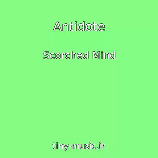 کاور آهنگ Antidote از Scorched Mind
