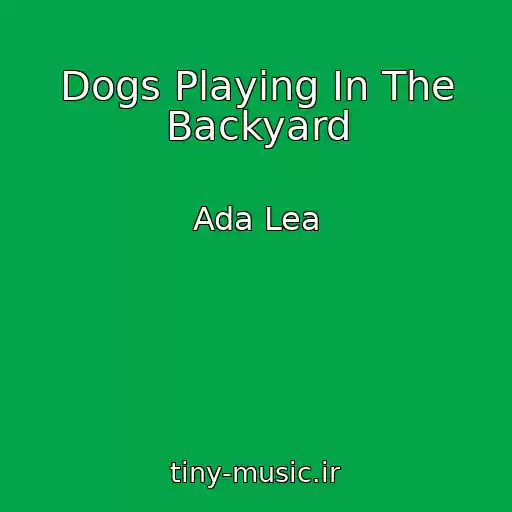 کاور آهنگ Dogs Playing In The Backyard از Ada Lea
