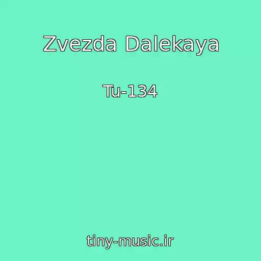 کاور آهنگ Zvezda Dalekaya از Tu-134
