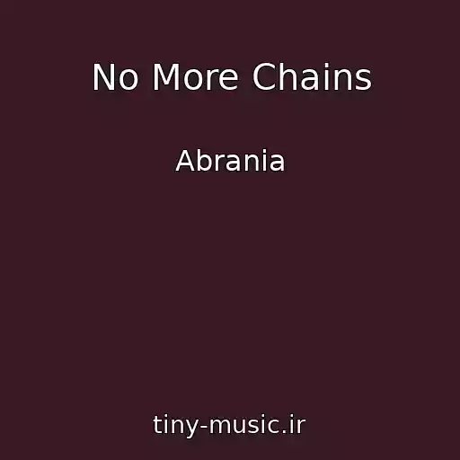 کاور آهنگ No More Chains از Abrania