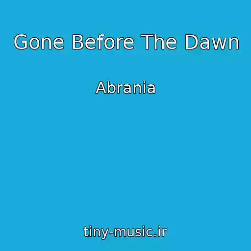 کاور آهنگ Gone Before The Dawn از Abrania