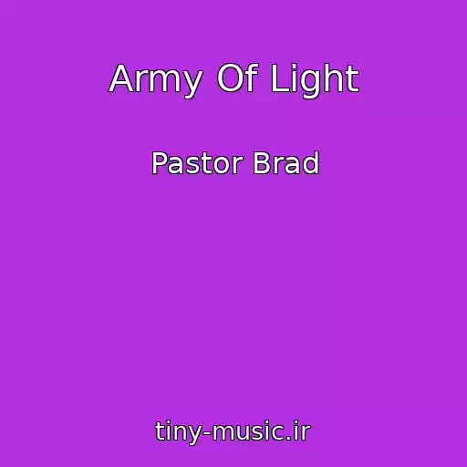 کاور آهنگ Army Of Light از Pastor Brad