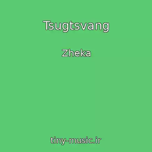کاور آهنگ Tsugtsvang از Zheka