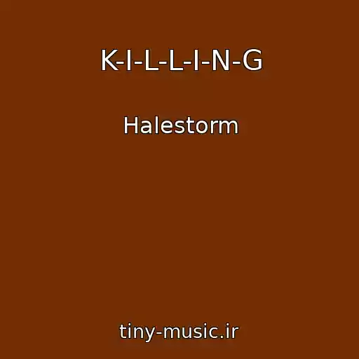 کاور آهنگ K-I-L-L-I-N-G از Halestorm