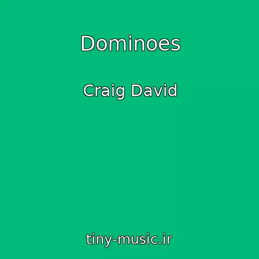 کاور آهنگ Dominoes از Craig David