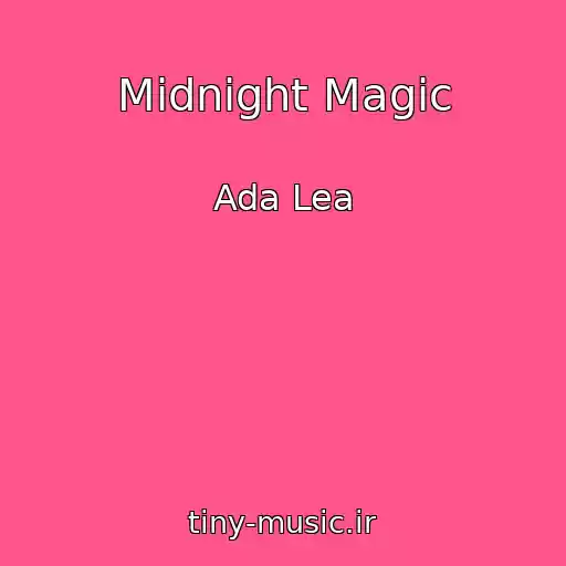 کاور آهنگ Midnight Magic از Ada Lea