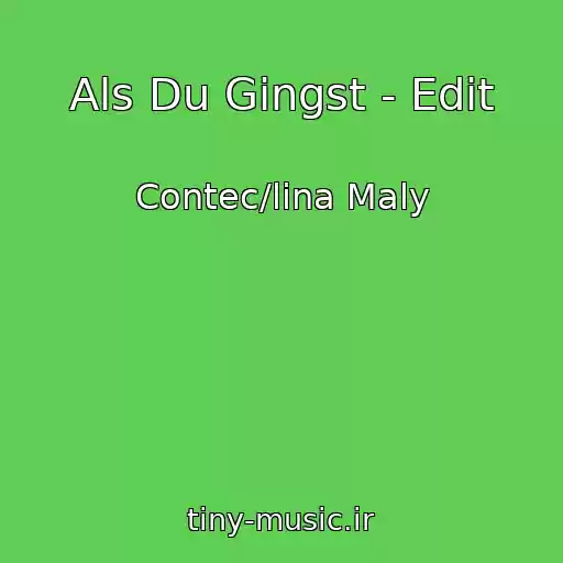 کاور آهنگ Als Du Gingst - Edit از Contec/lina Maly