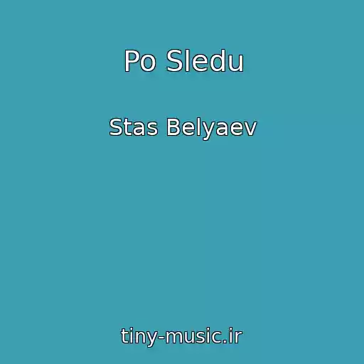 کاور آهنگ Po Sledu از Stas Belyaev