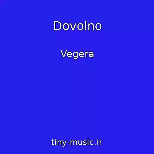 کاور آهنگ Dovolno از Vegera