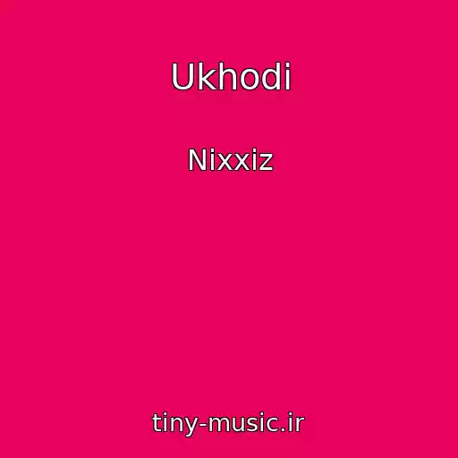 کاور آهنگ Ukhodi از Nixxiz