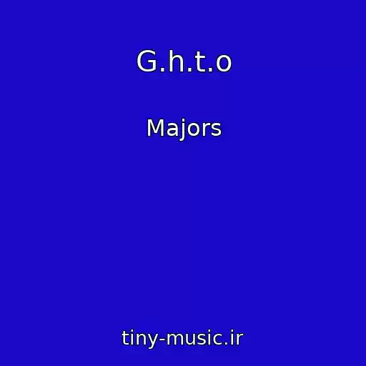 کاور آهنگ G.h.t.o از Majors