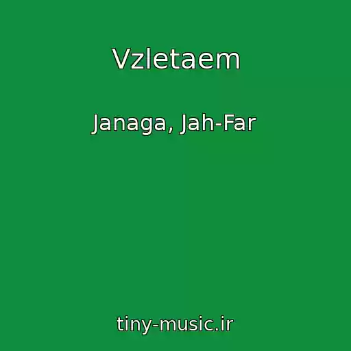 کاور آهنگ Vzletaem از Janaga, Jah-Far