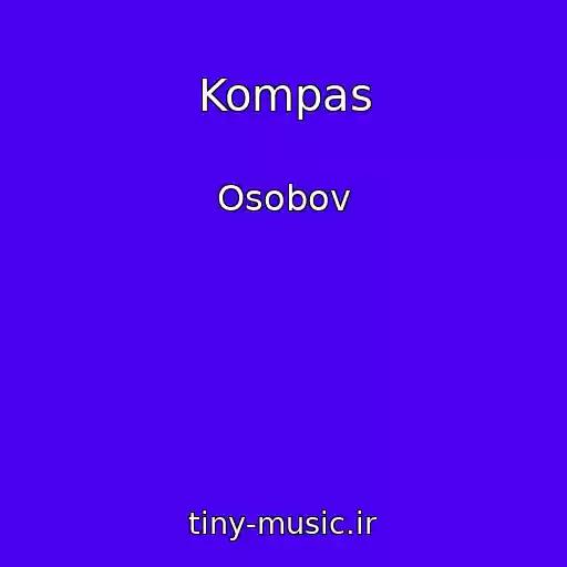 کاور آهنگ Kompas از Osobov
