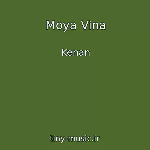 کاور آهنگ Moya Vina از Kenan