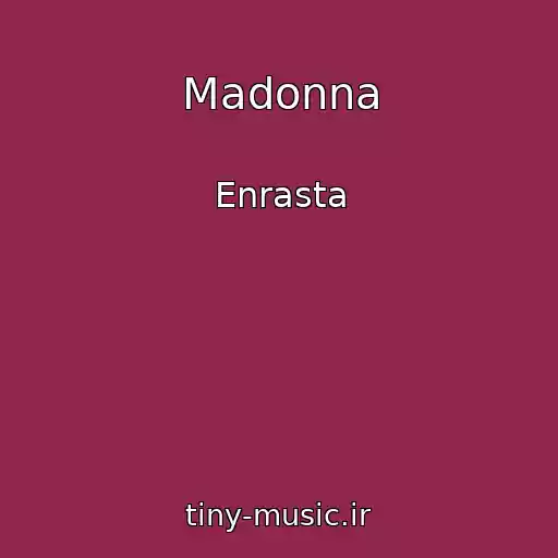 کاور آهنگ Madonna از Enrasta