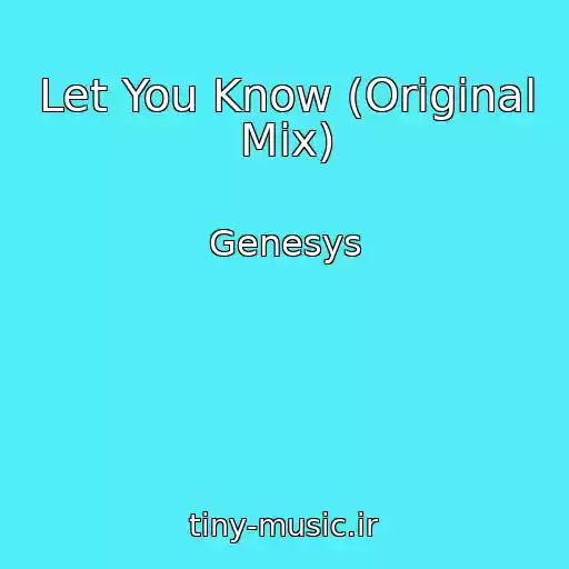 کاور آهنگ Let You Know (Original Mix) از Genesys
