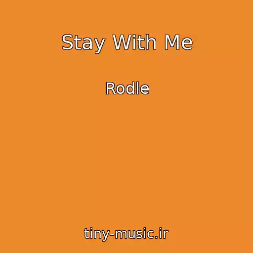 کاور آهنگ Stay With Me از Rodle