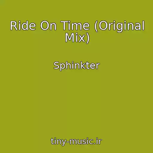 کاور آهنگ Ride On Time (Original Mix) از Sphinkter