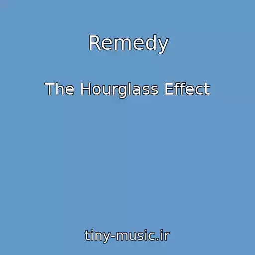 کاور آهنگ Remedy از The Hourglass Effect