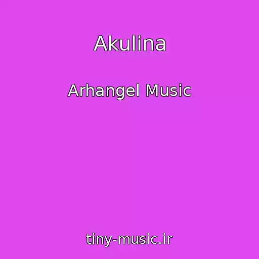 کاور آهنگ Akulina از Arhangel Music