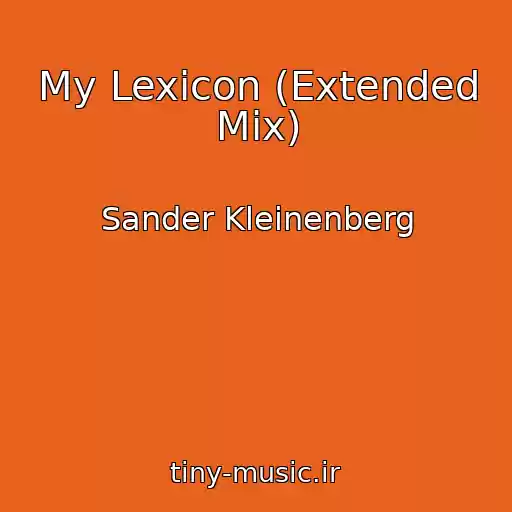 کاور آهنگ My Lexicon (Extended Mix) از Sander Kleinenberg
