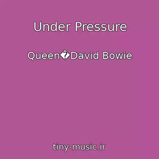 کاور آهنگ Under Pressure از Queen�David Bowie